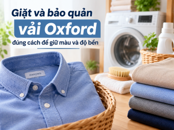 Cách giặt và bảo quản vải Oxford