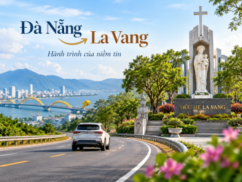 Hành trình từ Đà Nẵng đến La Vang