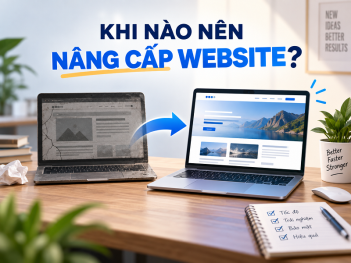Dấu hiệu website đã lỗi thời cần nâng cấp