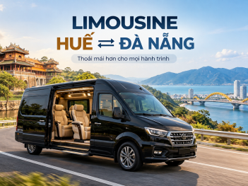 Đi limousine Huế Đà Nẵng có gì thuận tiện?