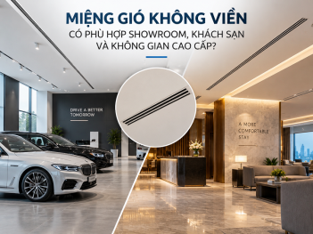 Có nên dùng miệng gió không viền cho showroom?