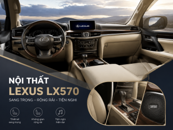 Đánh giá nội thất Lexus LX570