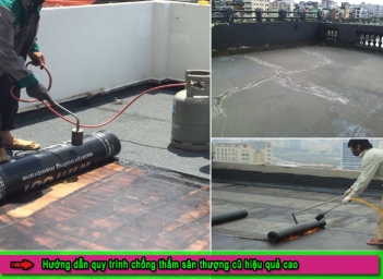 Hướng dẫn quy trình chống thấm sân thượng cũ hiệu quả cao